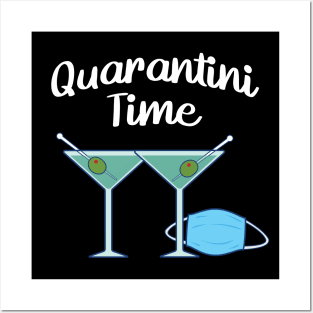 Quarantini Time Posters and Art